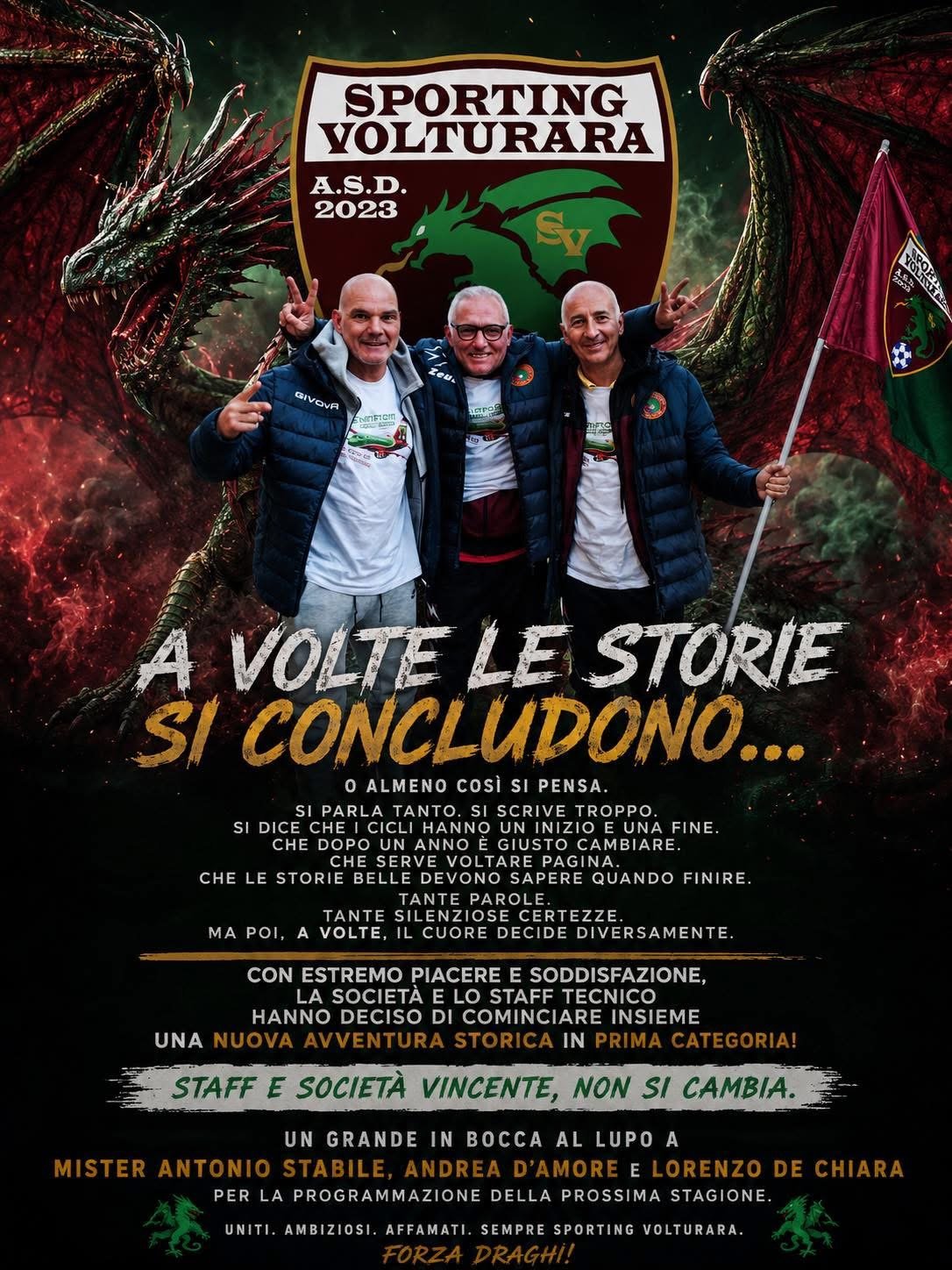 Confermato lo Staff Tecnico "Stabile, D'Amore, De Chiara" anche per la prossima stagione.