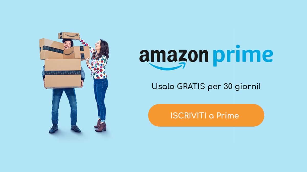 Amazon Prime Gratis 30 giorni